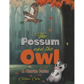 The Possum and the Owl - Paperback