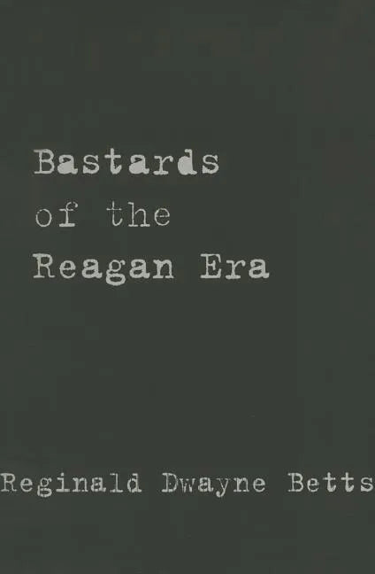 Bastards of the Reagan Era - Paperback