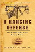 A Hanging Offense: The Strange Affair of the Warship Somers - Paperback