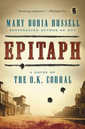 Epitaph: A Novel of the O.K. Corral - Paperback