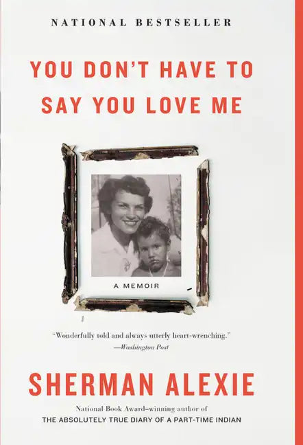 You Don't Have to Say You Love Me: A Memoir - Hardcover