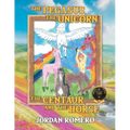 The Pegasus, the Unicorn, the Centaur, and the Horse - Paperback