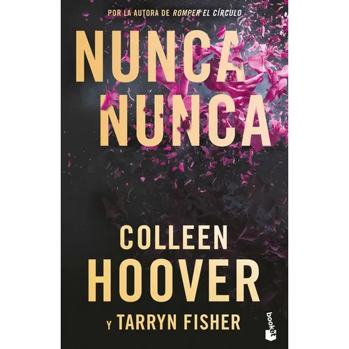 Nunca, Nunca: Una Novela Romántica de Suspenso (La Trilogía Completa) / Never Never: A Romantic Suspense Novel of Love and Fate (the Complete Trilogy) - Paperback