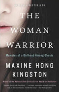 The Woman Warrior: Memoirs of a Girlhood Among Ghosts - Paperback