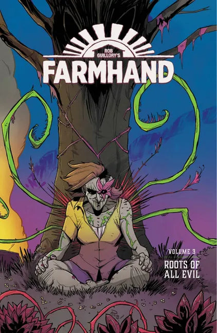 Farmhand Volume 3: Roots of All Evil - Paperback