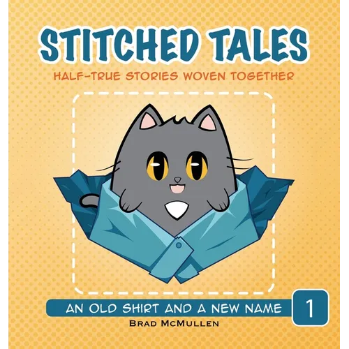 An Old Shirt and A New Name - Hardcover
