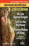 No Law Against Angels / Doll for the Big House / Chorine Makes a Killing - Paperback