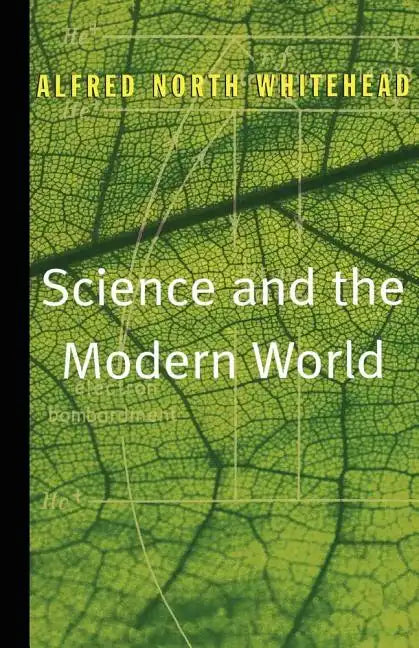 Science and the Modern World - Paperback