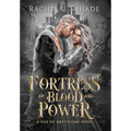 Fortress of Blood and Power - Hardcover