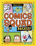 Comics Squad: Recess! - Paperback