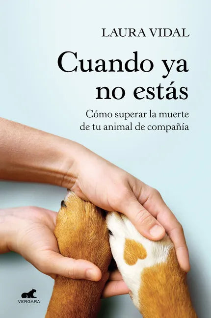 Cuando YA No Estás / When You Are Gone - Paperback