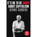 It's Ok to Be Angry about Capitalism - Paperback