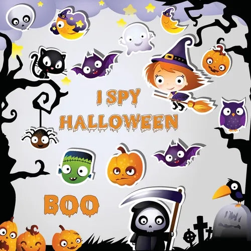 I Spy Halloween: A Fun Activity Spooky Scary Things & Other Cute Stuff Guessing Game For Little Kids, Toddler and Preschool - Paperback