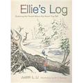Ellie's Log: Exploring the Forest Where the Great Tree Fell - Paperback