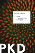 Gather Yourselves Together - Paperback