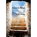 Jesus is Alive!: The Story of Easter and Why it Matters So Very Much - Paperback