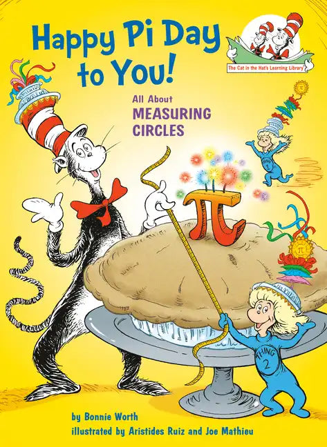 Happy Pi Day to You! All about Measuring Circles - Hardcover