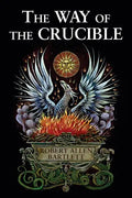 The Way of the Crucible - Paperback