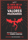 El Arte de la Guerra. Valores milenarios: Obra original completa comentada. Anotaciones para revolucionar tu vida. - Paperback