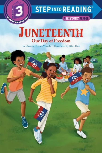 Juneteenth: Our Day of Freedom - Paperback