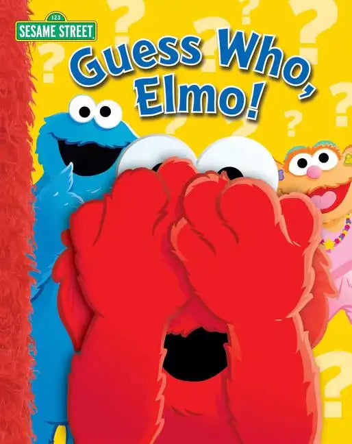 Sesame Street: Guess Who, Elmo! - Board Book