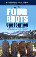 Four Boots-One Journey: A Story of Survival, Awareness & Rejuvenation on the John Muir Trail - Paperback