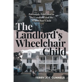 The Landlord's Wheelchair Child - Paperback