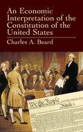 An Economic Interpretation of the Constitution of the United States - Paperback