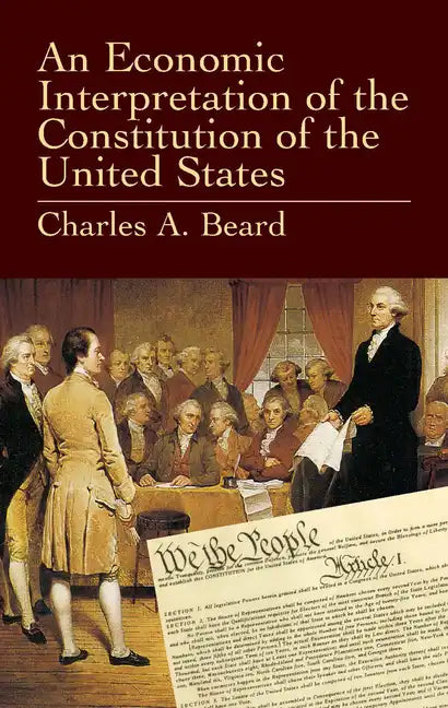 An Economic Interpretation of the Constitution of the United States - Paperback