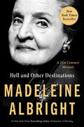Hell and Other Destinations: A 21st-Century Memoir - Paperback