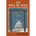 1/6: Will Be Wild - Paperback