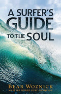 A Surfer's Guide to the Soul - Paperback