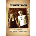 Two Hearts Beat: THE POETRY OF Andy Clausen & Pamela Twining - Paperback