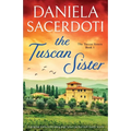 The Tuscan Sister: A gripping and heartbreaking page-turner packed with family secrets - Paperback