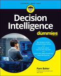 Decision Intelligence for Dummies - Paperback