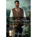 An Unconditional Freedom: An Epic Love Story of the Civil War - Paperback