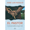 El Pastor: Le Ofrecieron El Palacio; Escogió El Redil / The Shepherd: They Offered Him the Palace, But He Chose the Stables - Paperback