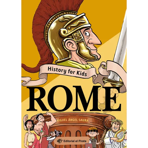History for Kids - Rome: Volume 1 - Paperback