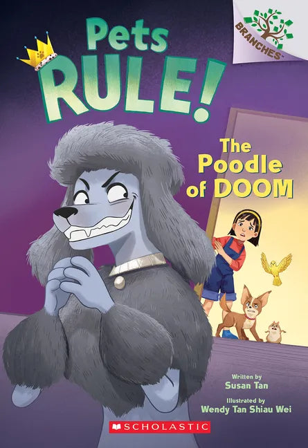 The Poodle of Doom: A Branches Book (Pets Rule! #2) - Paperback