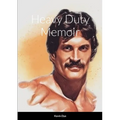 Heavy Duty Memioir - Paperback