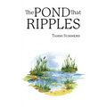 The Pond that Ripples - Paperback