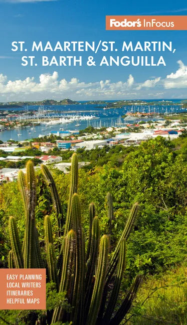 Fodor's Infocus St. Maarten/St. Martin, St. Barth & Anguilla - Paperback