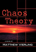 Chaos Theory: A Novel of Psychological Suspense - Hardcover