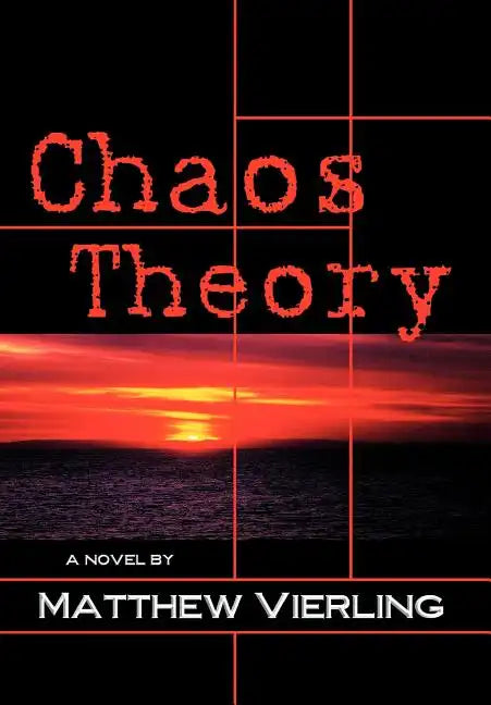 Chaos Theory: A Novel of Psychological Suspense - Hardcover
