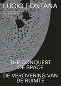 Lucio Fontana: The Conquest of Space - Paperback