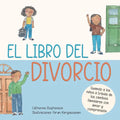 El libro del divorcio: Libros de aprendizaje socio-emocional - Paperback