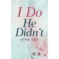 I Do He Didn't - Paperback