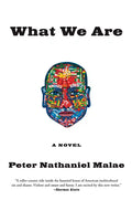 What We Are - Paperback