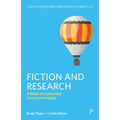Fiction and Research: A Guide to Connecting Stories and Inquiry - Paperback