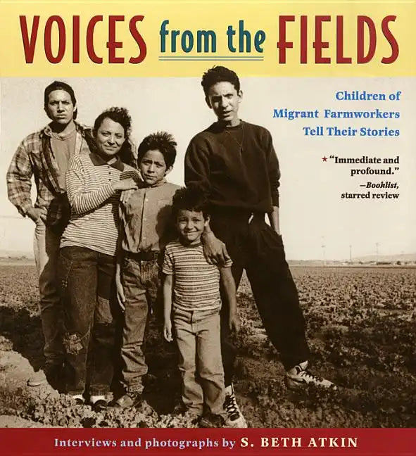 Voices from the Fields: Children of Migrant Farmworkers Tell Their Stories - Paperback